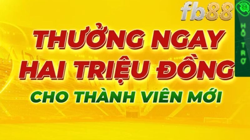 fb88 – Khuyến mãi dành cho Newbie
